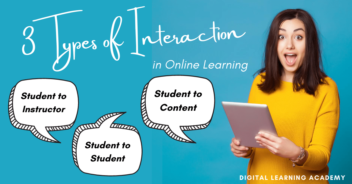 Enhancing Online Learning Using The Three Types Of Interaction ...